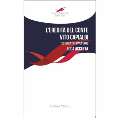 L'eredità del Conte Vito Capialbi - Testamento e Inventario