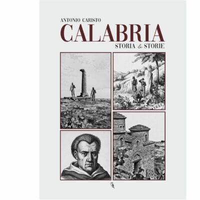 Calabria - Storia & Storie